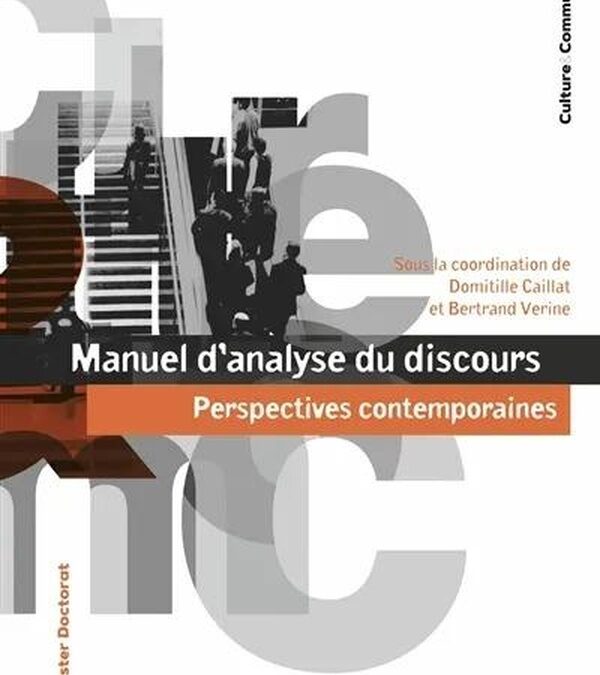 Manuel d&rsquo;Analyse de Discours : perspectives contemporaines